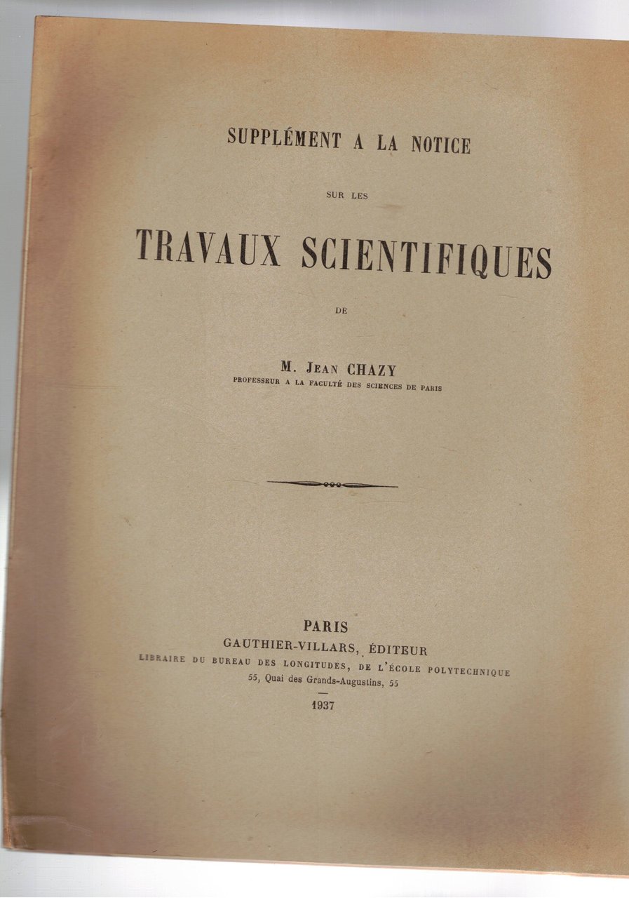 Supplement a la notice sur les Travaux Scienfifiques.