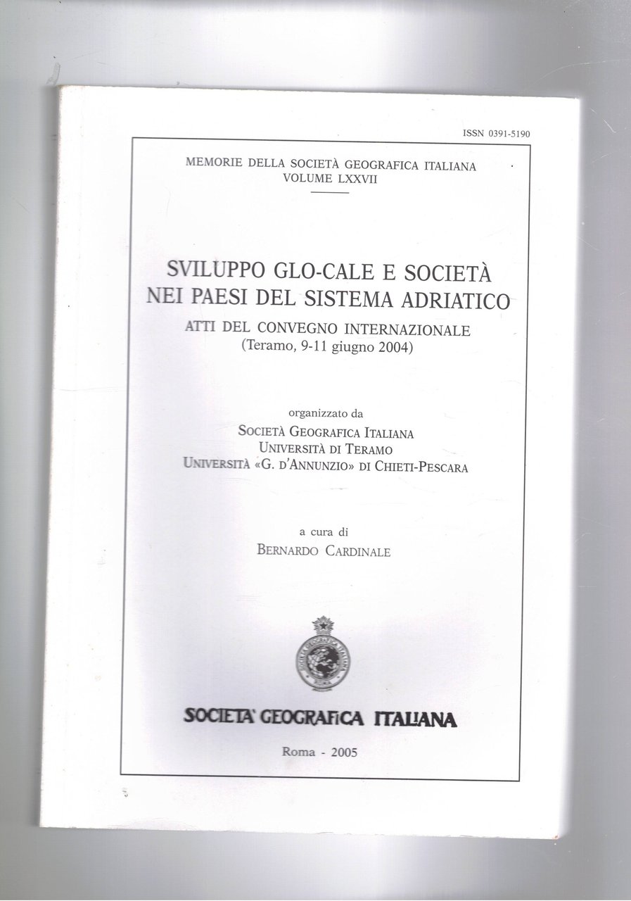 Sviluppo Glo-Cale e società nei paesi del ssistema Adriatico. Atti …