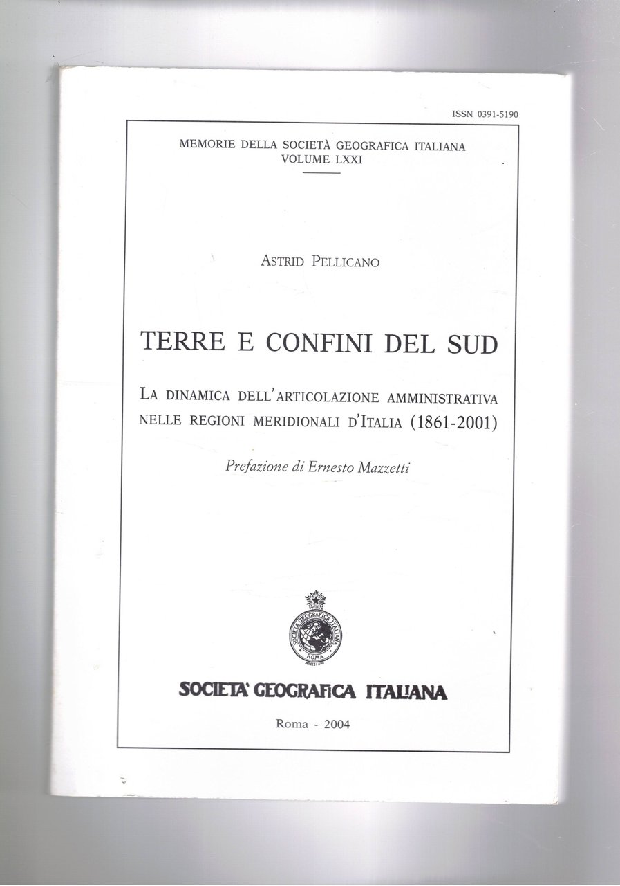 Terre e cofini del Sud. la dimanica dell'articolazione amministrativa nelle …