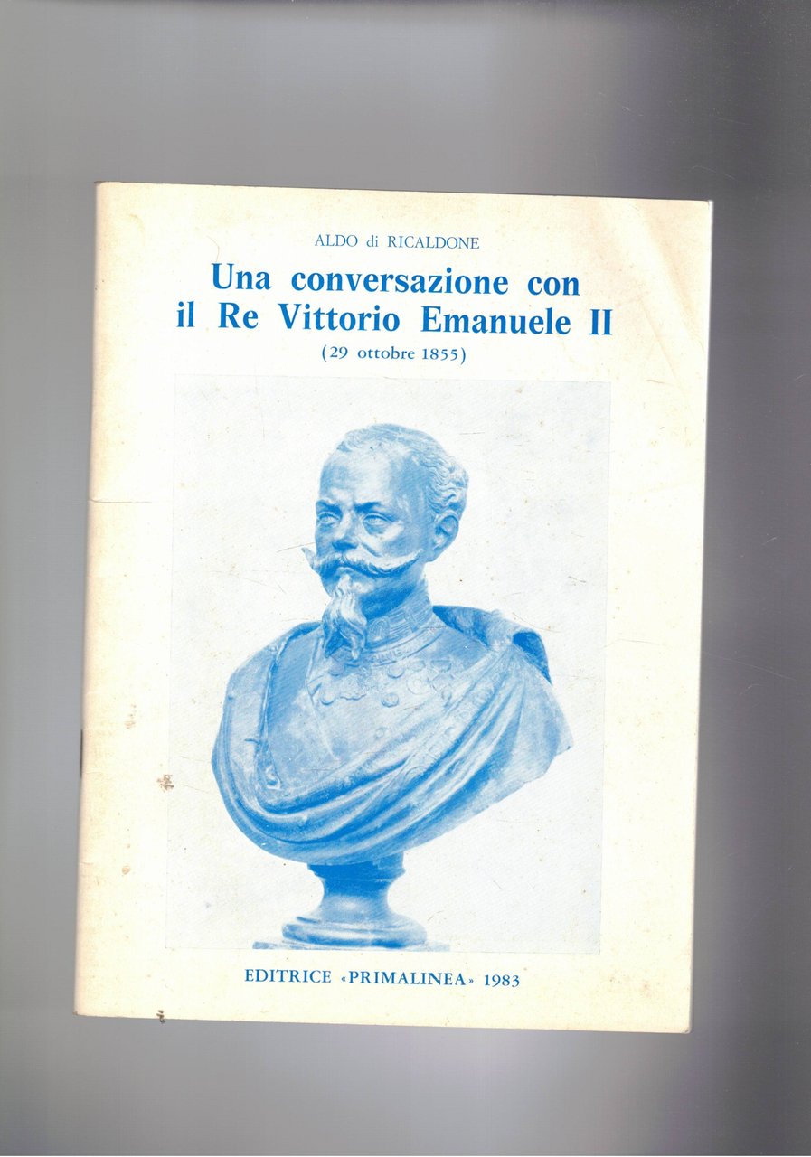 Una conversazione con il Re Vittorio Emanuele II (29 ott. …
