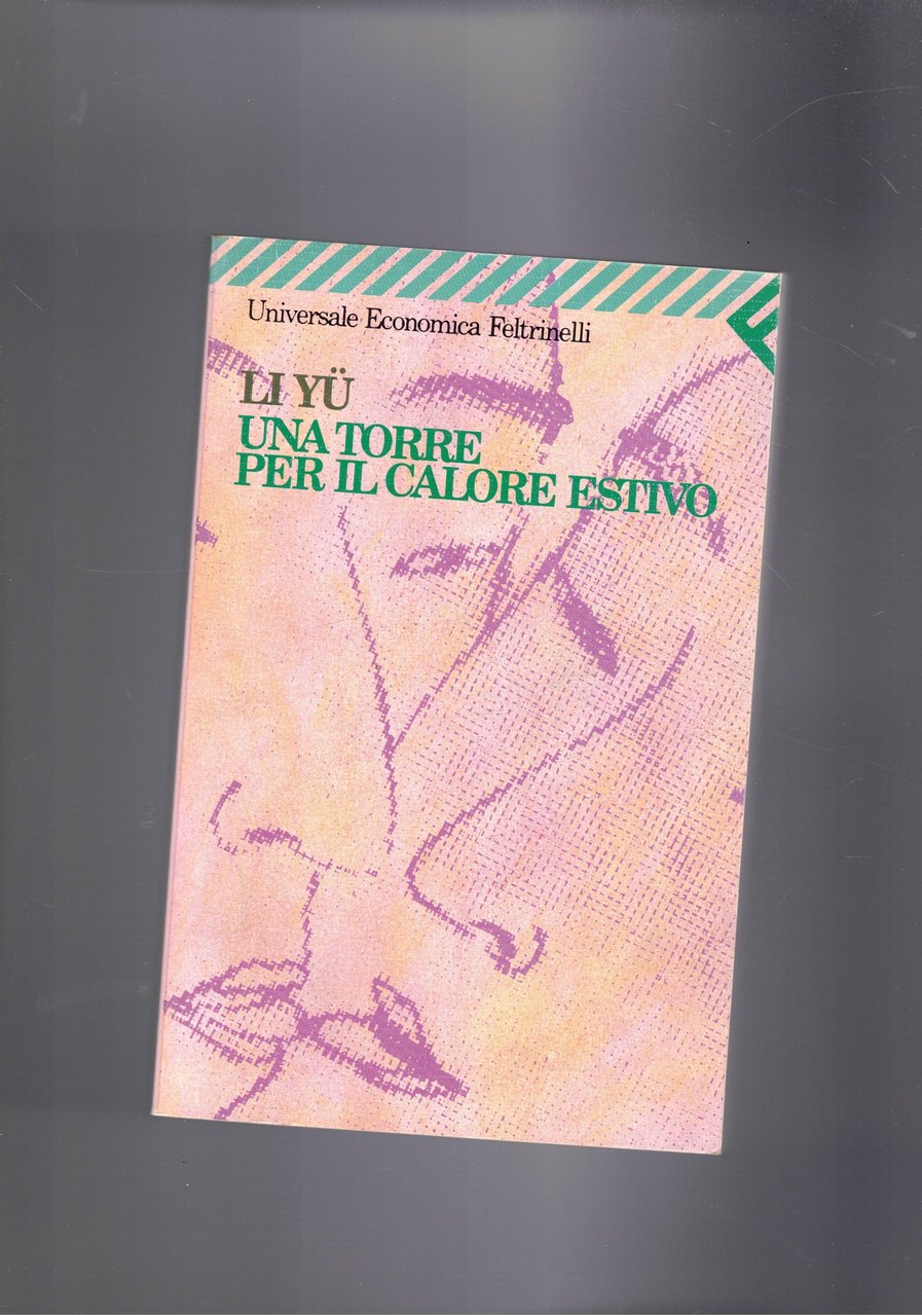 Una torre per il calore estivo.