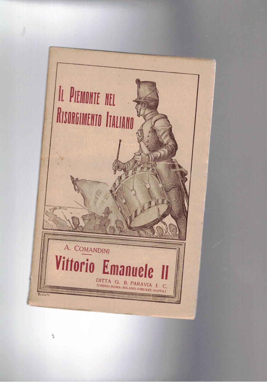 Vittorio Emanuele II. Coll. Il Piemonte nel Risorgimento Italiano.