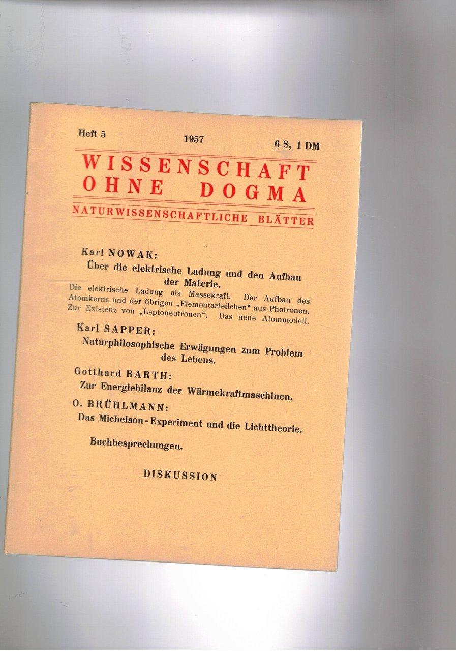 Wissenschaft ohne dogma heft 5 1957. über die elektrische Ladung …