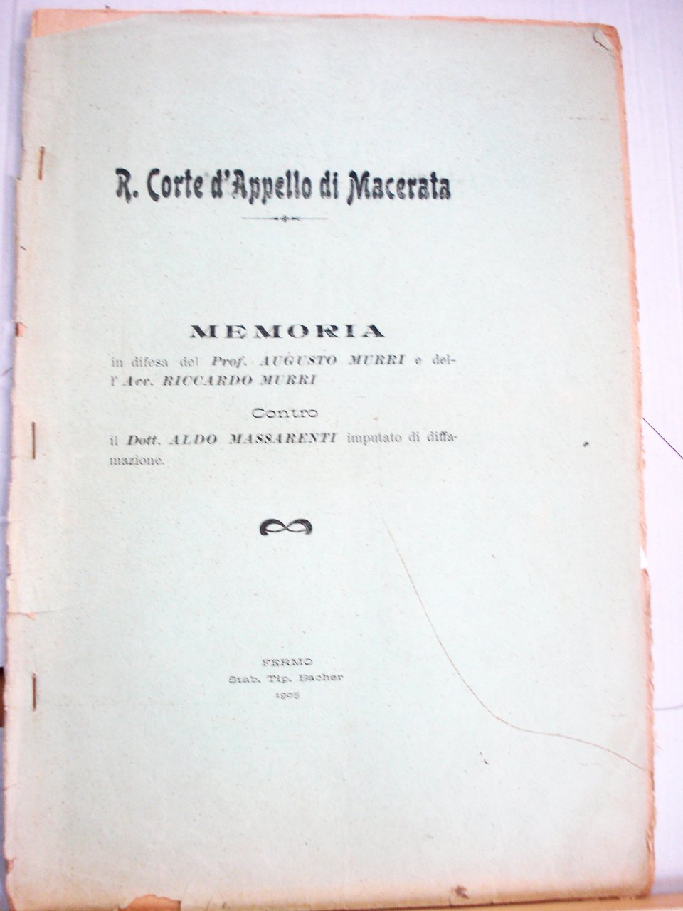 MEMORIA IN DIFESA DEL PROF. AUGUSTO MURRI E DELL'AVV. RICCARDO …