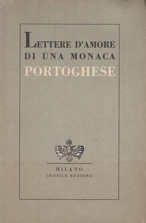 Le cinque lettere della monaca portoghese [Lettres portugaises traduites en …