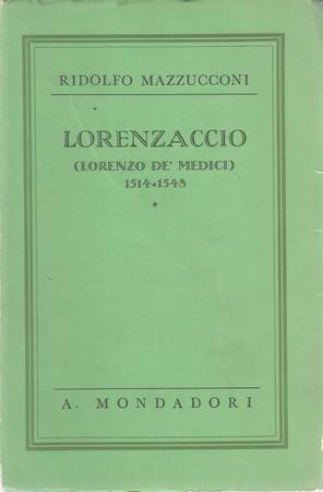 Lorenzaccio (Lorenzo De' Medici). 1514 - 1548