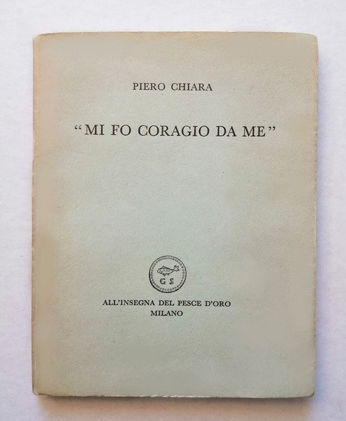 Mi fo coraggio da me