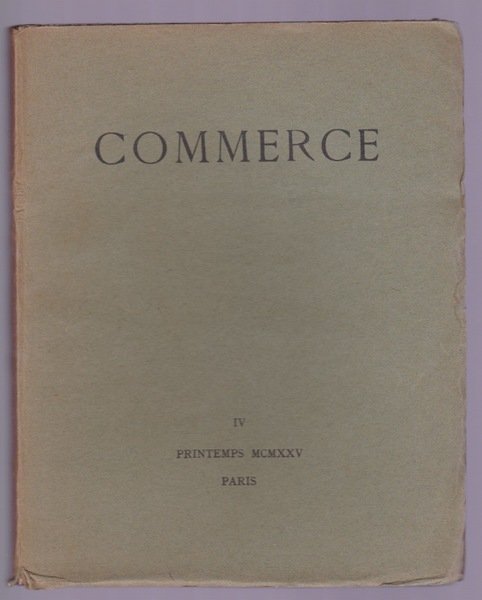 COMMERCE. Cahiers Trimestriels publies par le soins de Paul Valery, …