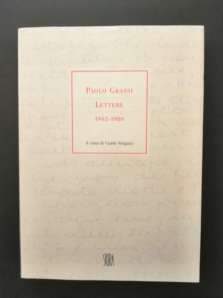 Paolo Grassi Lettere 1942-1980