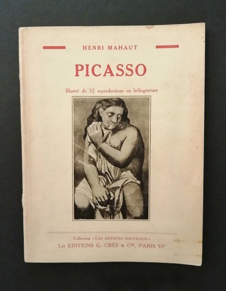 Picasso. Illustre de 32 reproductions en heliogravure