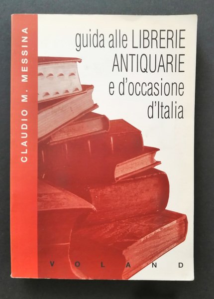 Guida alle librerie Antiquarie e d occasione d Italia