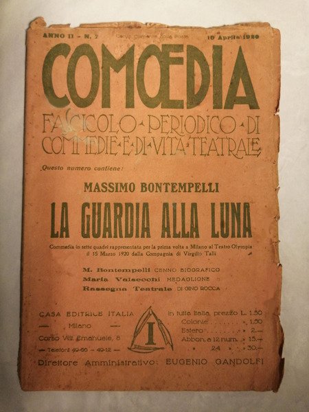 La guardia alla luna. Sette quadri. In Comoedia. Fascicolo periodico …