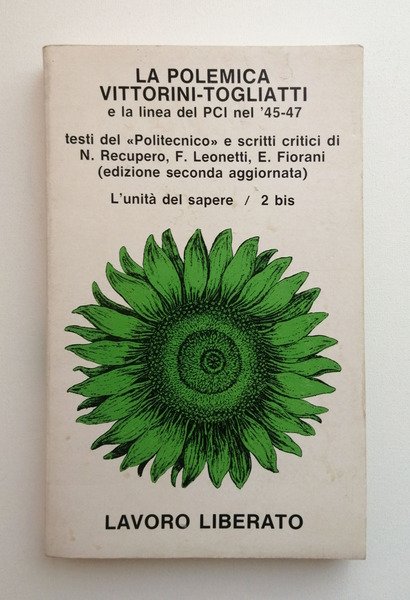 La polemica. Vittorini-Togliatti e la linea del PCI nel 45/47