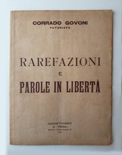 Rarefazioni e parole in liberta.