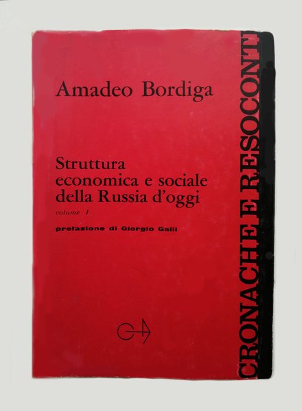 Struttura economica e sociale della Russia d oggi. Volume Primo