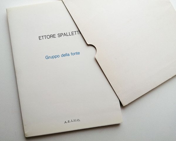 Ettore Spalletti. Gruppo della Fonte