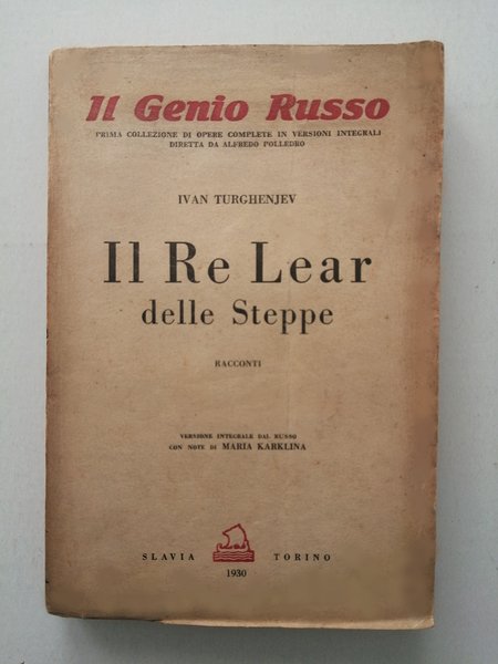 Il Re Lear delle steppe. Racconti