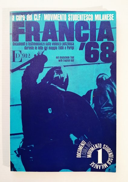 Francia 68. Documenti e testimonianze sulla violenza poliziesca durante le …