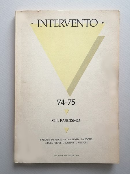 Intervento - 74/75 Sul Fasismo - Rivista Bimestrale fondata da …