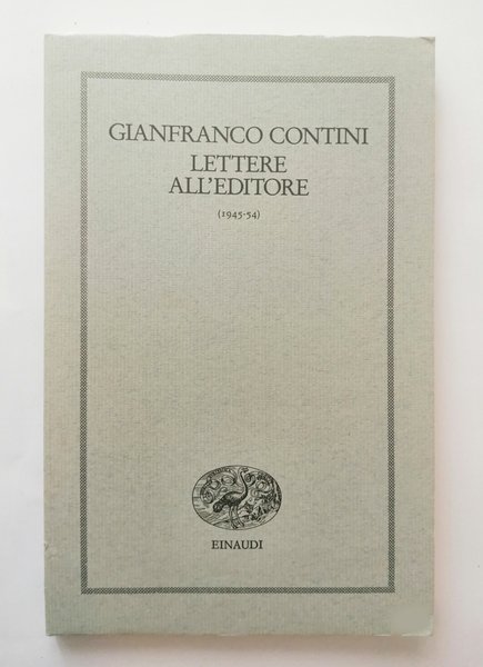 Gianfranco Contini. Lettere all Editore