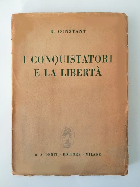 I conquistatori e la liberta