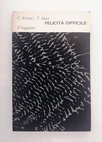 Felicita difficile. Un carteggio