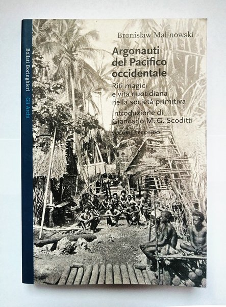 Argonauti del Pacifico orientale. Riti magici e vita quotidiana nella …