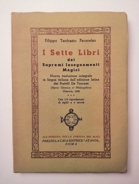 I sette libri dei supremi insegnamenti magici. Nuova traduzione integrale …