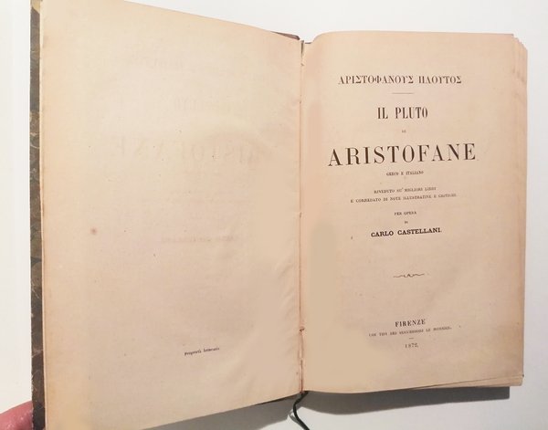 Il Pluto di Aristofane. Greco e Italiano. Riveduto su migliori …