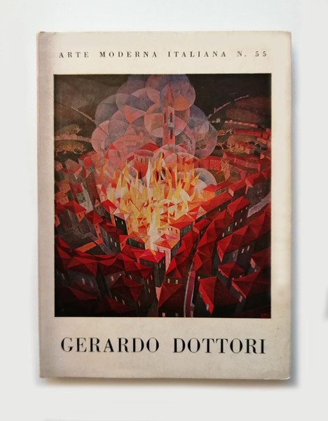 Gerardo Dottori. Futurista. Pitture dal 1908 al 1968. Con uno …