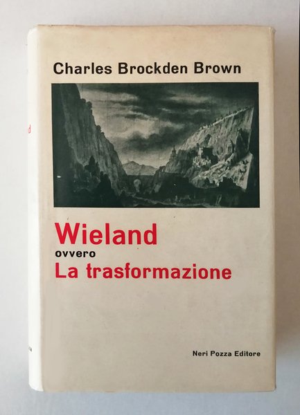 Wieland. Ovvero la trasformazione