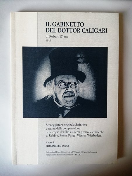 Il gabinetto del dottor Caligari. 1919 - Sceneggiatura originale definitiva …