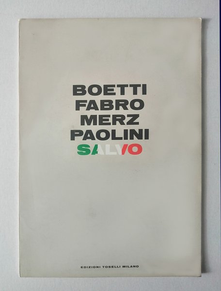 Boetti Fabro Merz Paolini Salvo