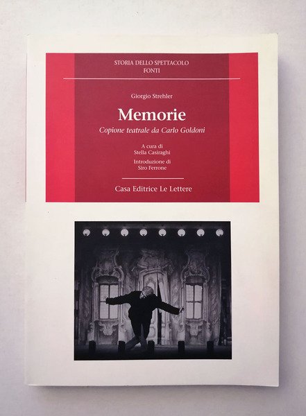 Memorie. Copione teatrale da Carlo Goldoni