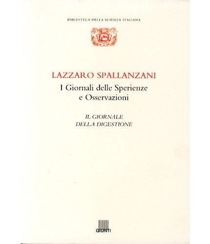 I Giornali delle Sperienze e Osservazioni. Il Giornale della digestione.