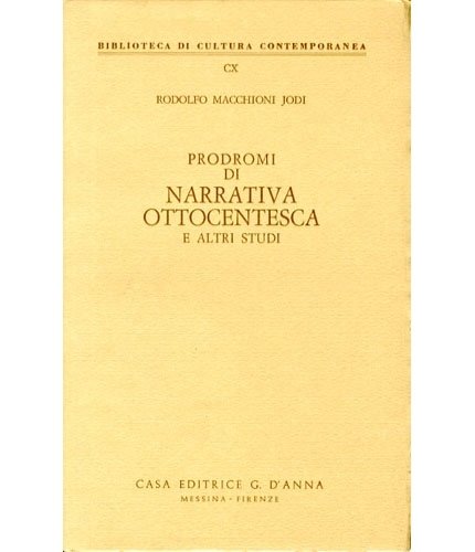 Prodromi di narrativa ottocentesca e altri studi.