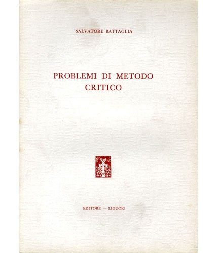 Problemi di metodo critico.