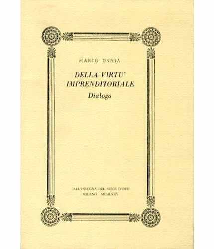 Della virtù imprenditoriale.