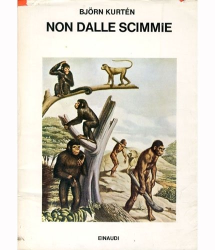 Non dalle scimmie.