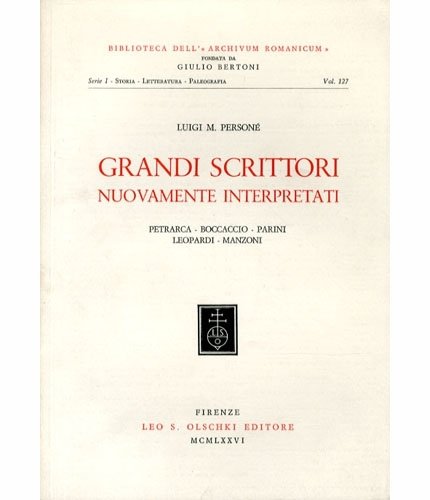 Grandi scrittori nuovamente interpretati. Petrarca - Boccaccio - Parini - …