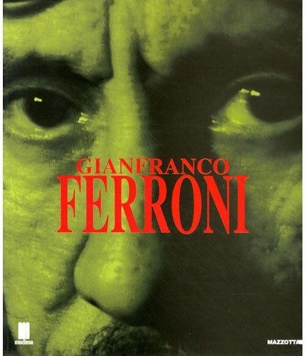 (Ferroni) Gianfranco Ferroni.