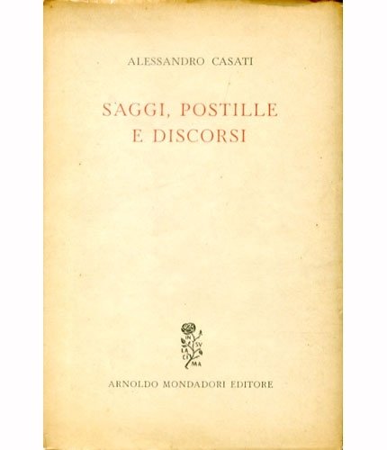 Saggi, postille e discorsi.