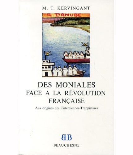 Des moniales face a la revolution française.