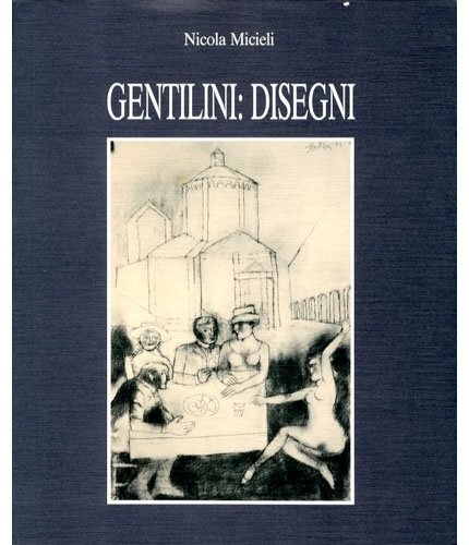 (Gentilini) Gentilini disegni.