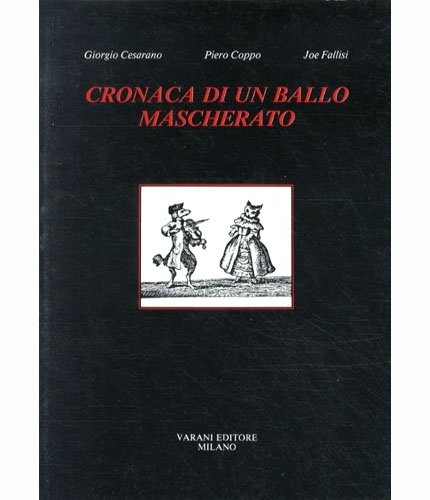 Cronaca di un ballo mascherato.