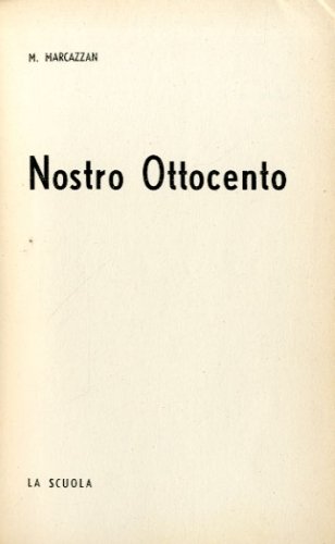 Nostro Ottocento.