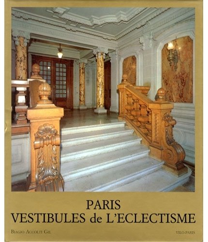 Paris vestibules de l'eclettisme.