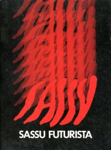 (Sassu) Sassu futurista.