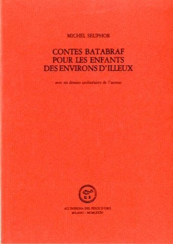 Contes Batabraf pour les enfants des environs d'Illeux.