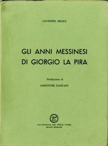 Gli anni messinesi di Giorgio La Pira.